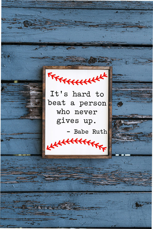 Custom Sports Quote - wood sign - Babe Ruth Quote
