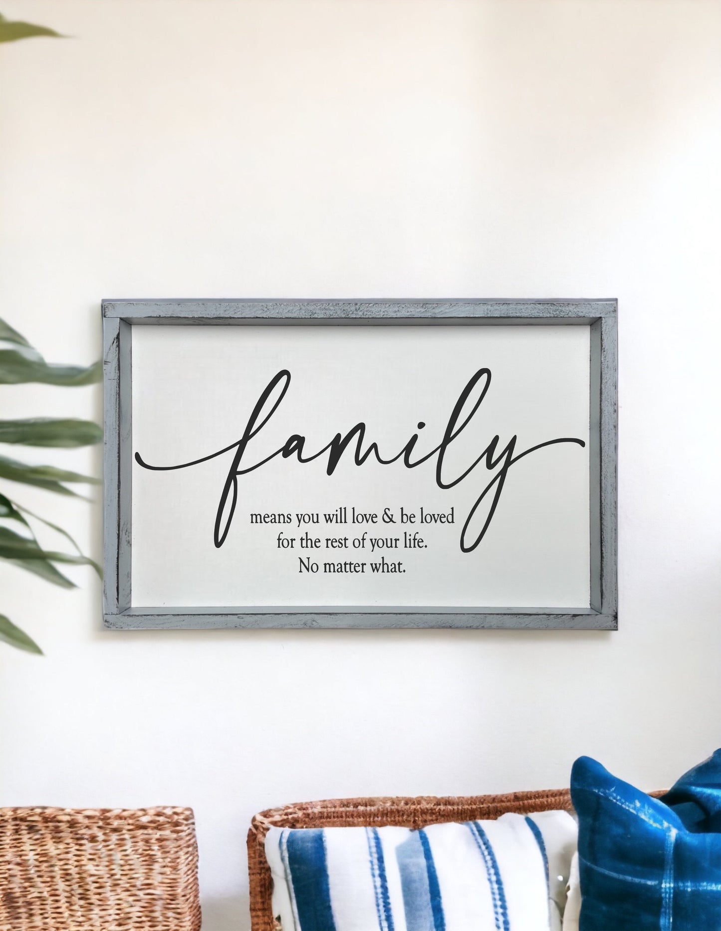 Family - you will love and be loved